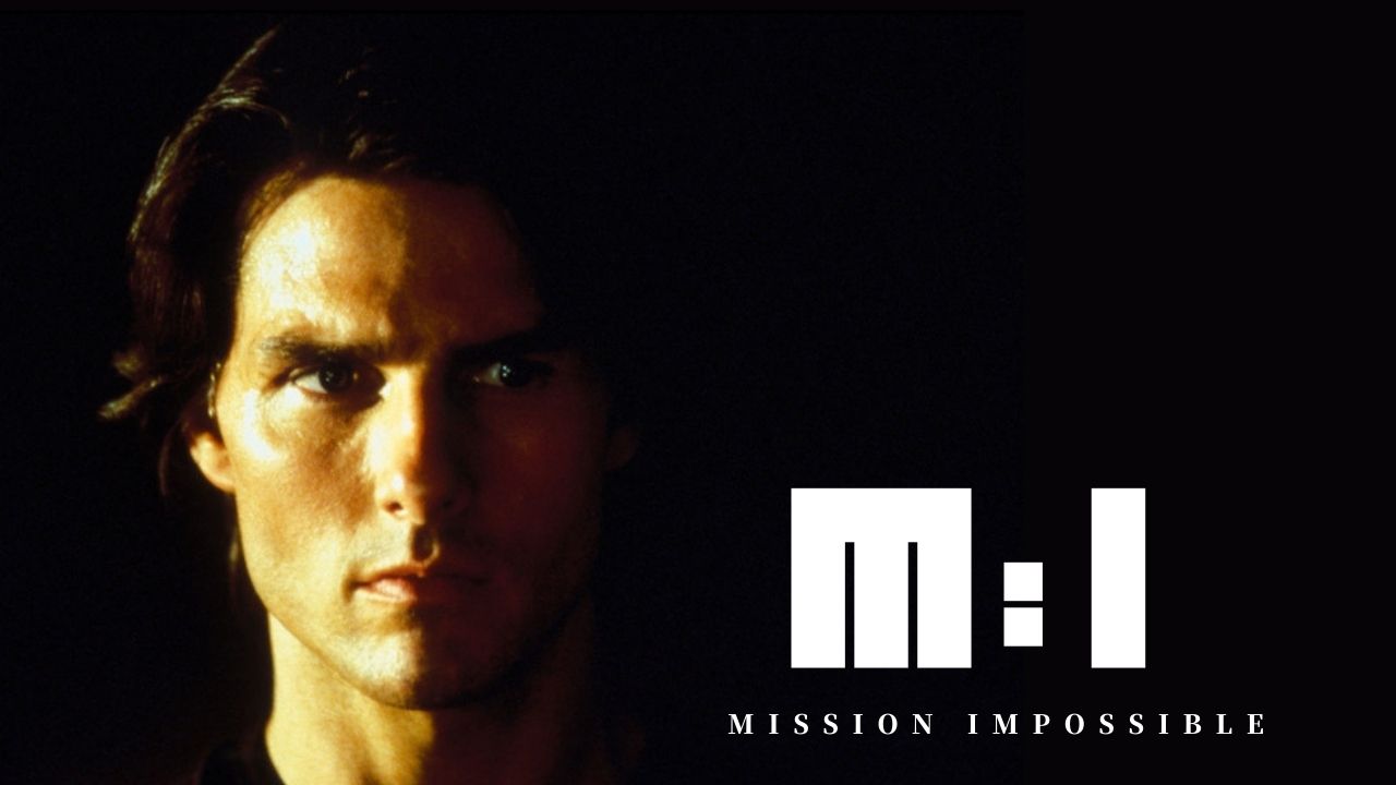 映画『ミッション：インポッシブル』シリーズはこの順番で観よう｜全６作品を徹底解説！